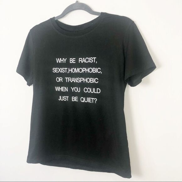 WHY BE…WHEN YOU CAN BE QUIET TEE Women’s Size Medium - Picture 2 of 5